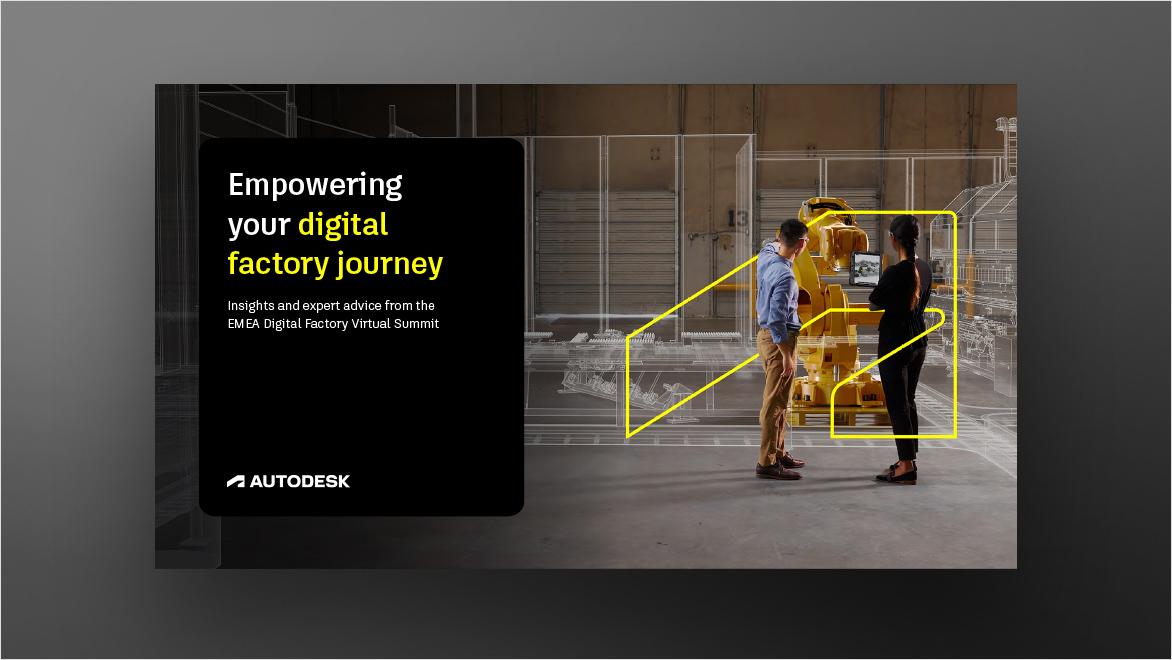 Two people stand near a robotic arm in a modern factory setting with text promoting the "Empowering your digital factory journey" summit by Autodesk.