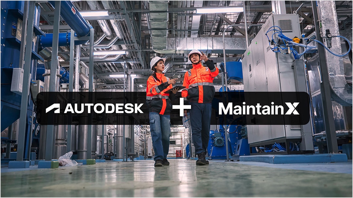 Autodesk and MaintainX logos over an image of two industrial workers in safety gear inspecting mechanical equipment inside a large manufacturing facility.