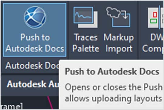 The Push to Docs palette displays in Autodesk AutoCAD to export sheets directly in an Autodesk Project.