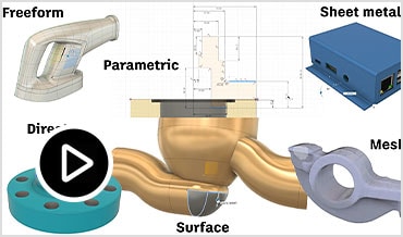 Video: Integrate freeform, parametric, sheet metal, direct, surface and mesh modelling 